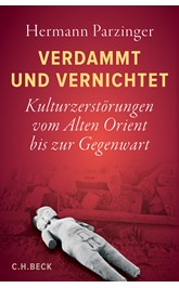 Cover: Parzinger, Hermann, Verdammt und vernichtet