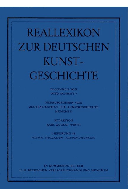 Cover: , Reallexikon Dt. Kunstgeschichte  98. Lieferung: Fisch II: Fischarten - Fischer, Fischfang