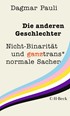 Cover: Pauli, Dagmar, Die anderen Geschlechter