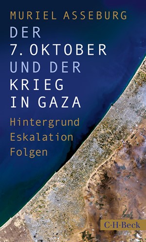 Cover: Muriel Asseburg, Der 7. Oktober und der Krieg in Gaza
