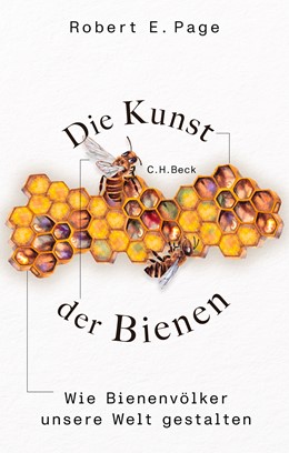 Cover: Page, Robert E. Jr., Die Kunst der Bienen