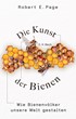 Cover: Page, Robert E. Jr., Die Kunst der Bienen